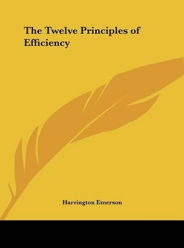 The Twelve Principles of Efficiency