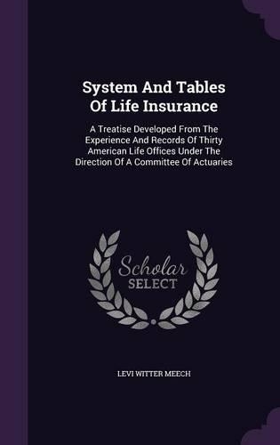 System and Tables of Life Insurance