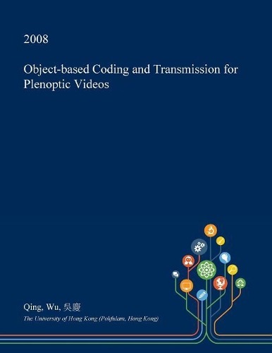 Object-Based Coding and Transmission for Plenoptic Videos