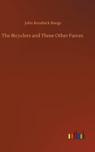 The Bicyclers and Three Other Farces