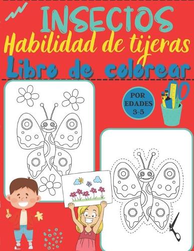 Insectos Habilidad de tijeras & Libro de colorear POR EDADES 3-5