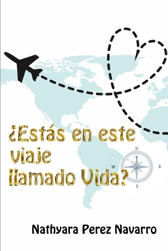 ¿Estás en este viaje llamado vida?