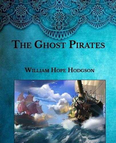 The Ghost Pirates