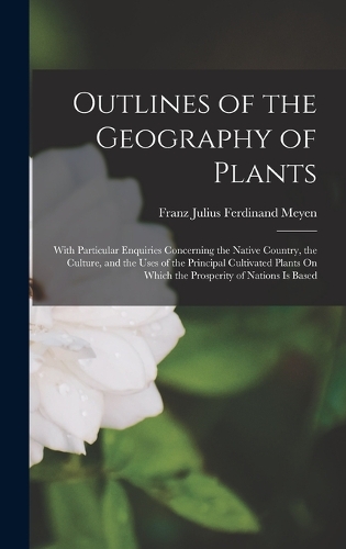 Outlines of the Geography of Plants