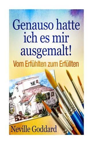 Genauso hatte ich es mir ausgemalt!
