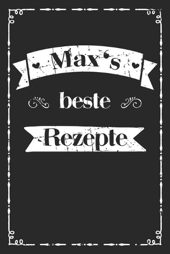 Max's beste Rezepte