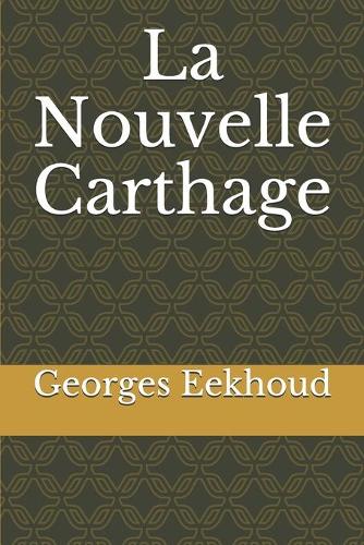 La Nouvelle Carthage