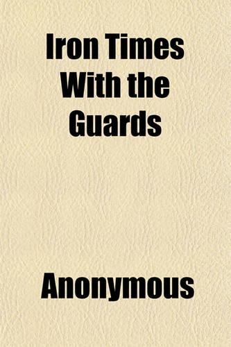 Iron Times with the Guards