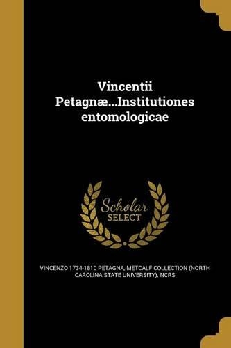 Vincentii Petagnae...Institutiones Entomologicae