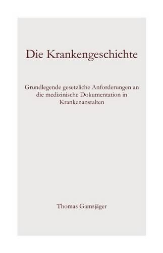 Die Krankengeschichte