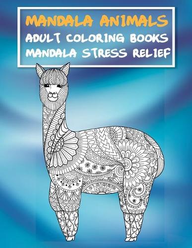 Adult Coloring Books Mandala Animals - Mandala Stress Relief