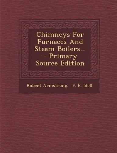 Chimneys for Furnaces and Steam Boilers...