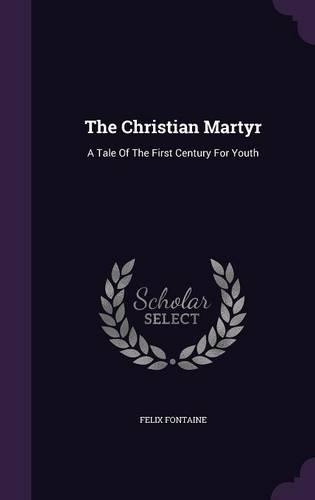 The Christian Martyr