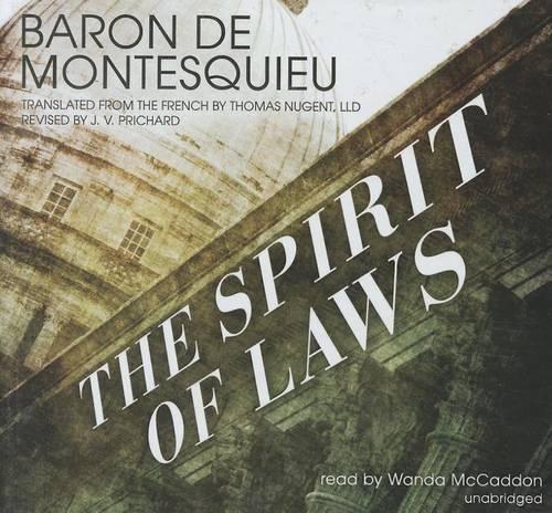 The Spirit of Laws Lib/E