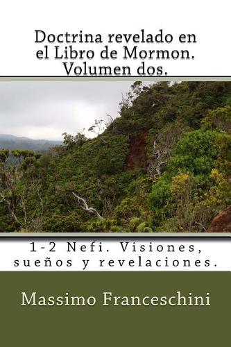 Doctrina revelado en el Libro de Mormon. Volumen dos.