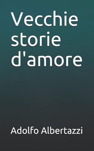 Vecchie Storie d'Amore