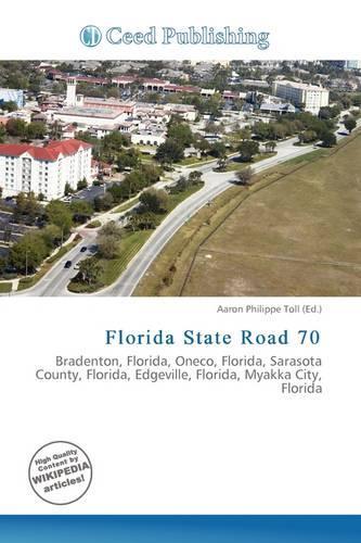 Florida State Road 70: (English)