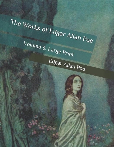 The Works of Edgar Allan Poe