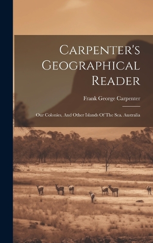 Carpenter's Geographical Reader