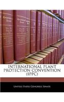 International Plant Protection Convention (Ippc)