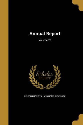Annual Report; Volume 76