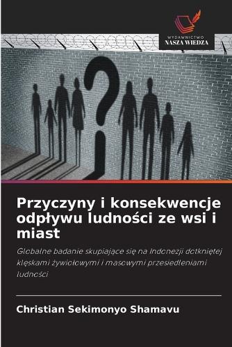 Przyczyny i konsekwencje odplywu ludności ze wsi i miast