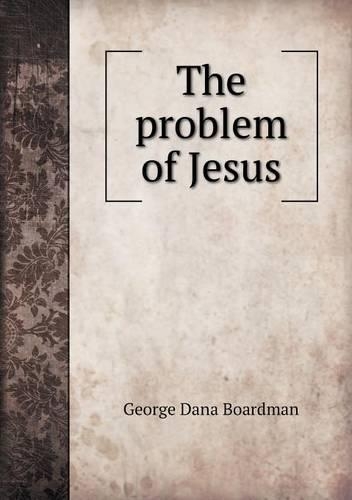 The Problem of Jesus