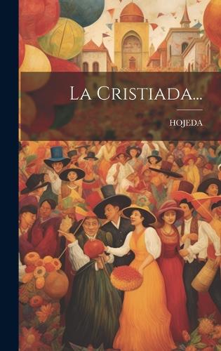 La Cristiada...
