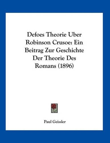 Defoes Theorie Uber Robinson Crusoe