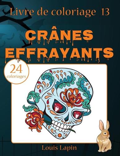 Livre de coloriage crânes effrayants