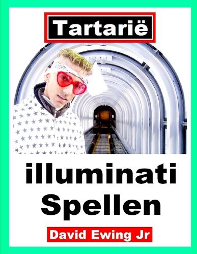 Tartarië - illuminati Spellen