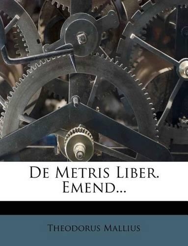 de Metris Liber. Emend...