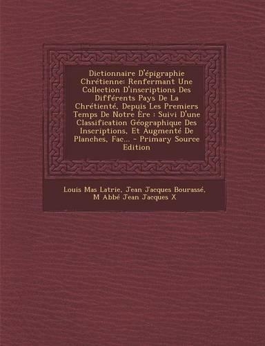 Dictionnaire D'Epigraphie Chretienne