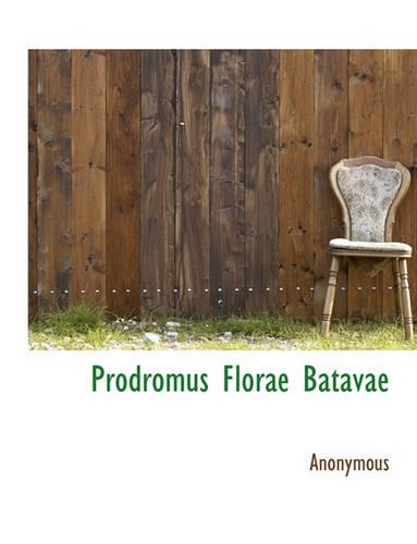 Prodromus Florae Batavae: (Latin)