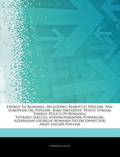 Articles on Energy in Romania, Including