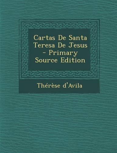 Cartas De Santa Teresa De Jesus