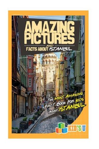 Amazing Pictures and Facts about Istanbul