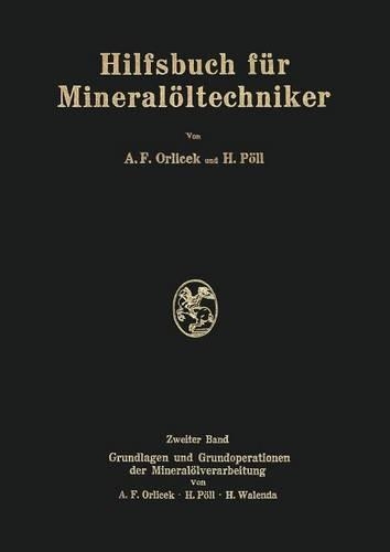 Hilfsbuch für Mineralöltechniker