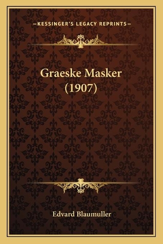Graeske Masker (1907)