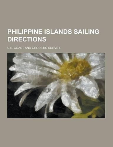 Philippine Islands Sailing Directions