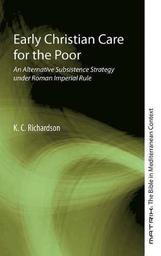 Early Christian Care for the Poor