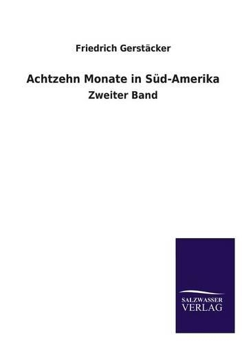 Achtzehn Monate in Sud-Amerika