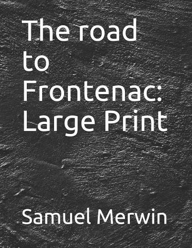 The Road to Frontenac