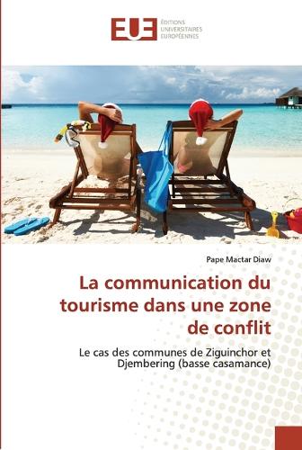 La communication du tourisme dans une zone de conflit