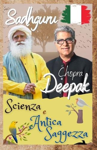 Sadhguru, Deepak Chopra