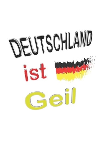 Deutschland ist Geil