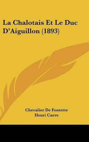 La Chalotais Et Le Duc D'Aiguillon (1893)