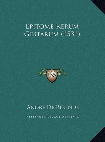 Epitome Rerum Gestarum (1531)