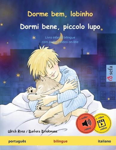 Dorme bem, lobinho - Dormi bene, piccolo lupo (português - italiano)