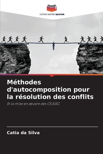 Méthodes d'autocomposition pour la résolution des conflits